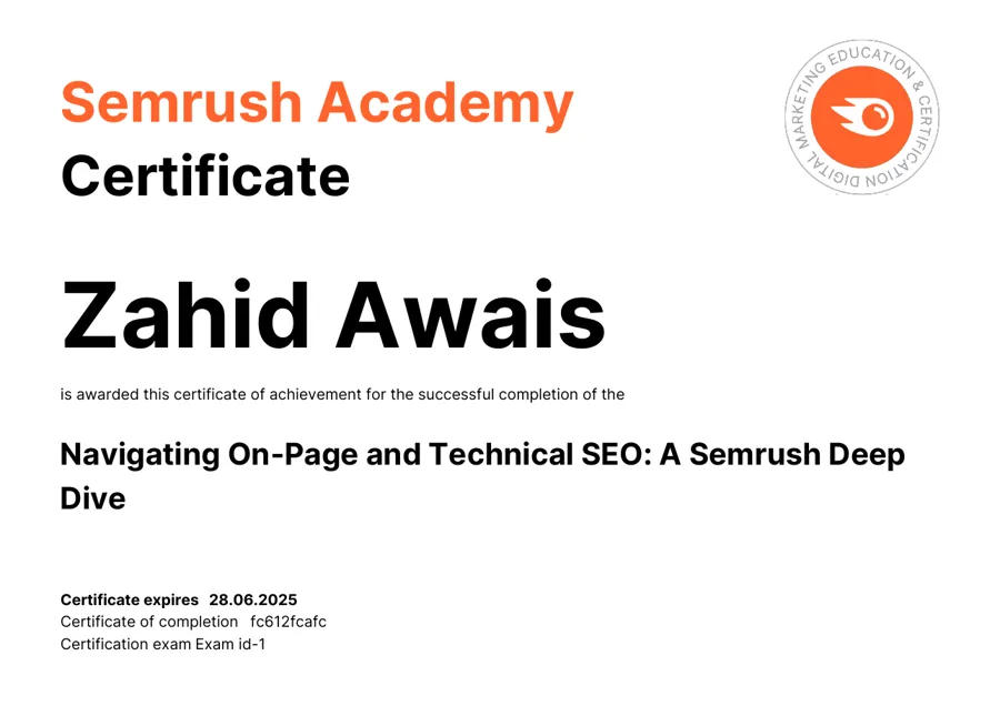Semrush Academy certificate for Zahid Awais: Navigating On-Page and Technical SEO: A Semrush Deep Dive