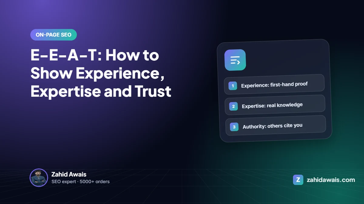 E-E-A-T: How to Show Experience, Expertise and Trust