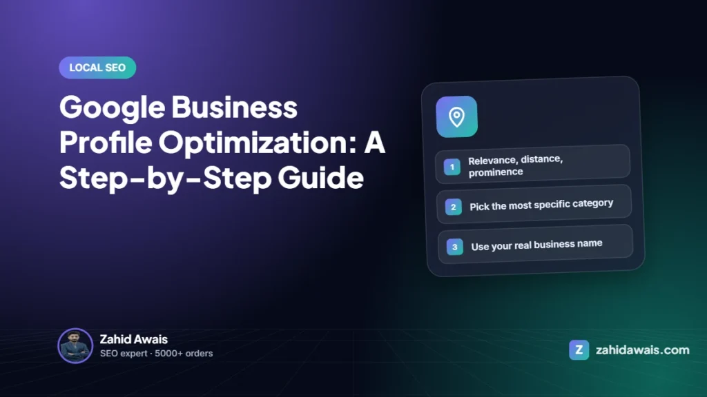 Google Business Profile Optimization: A Step-by-Step Guide