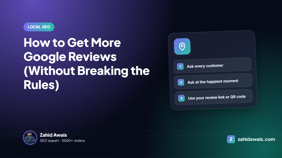 How to Get More Google Reviews (Without Breaking the Rules)