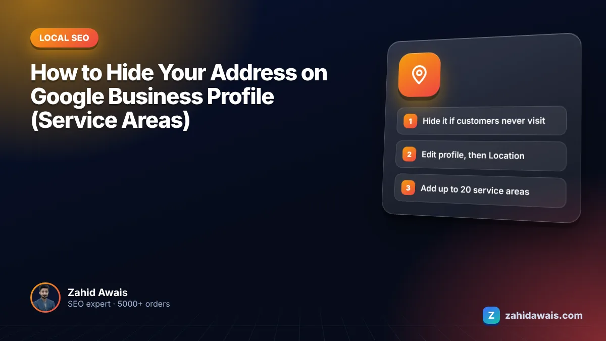 Google Business Profile location settings showing how to hide the address and add service areas