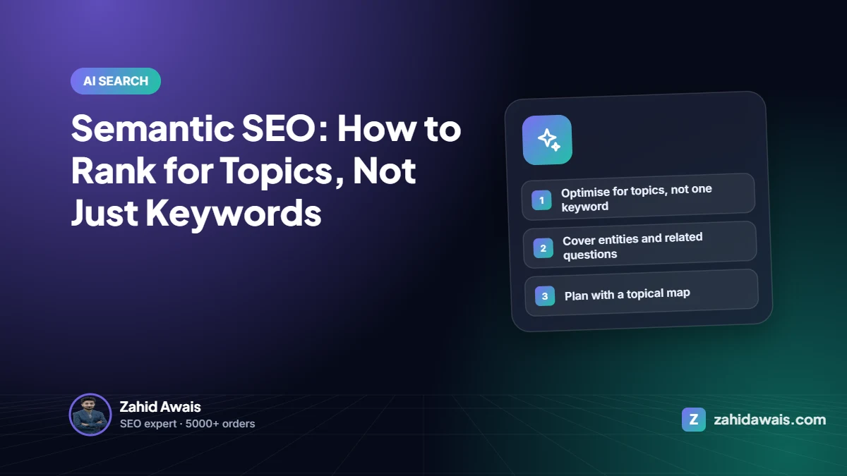 Semantic SEO: How to Rank for Topics, Not Just Keywords