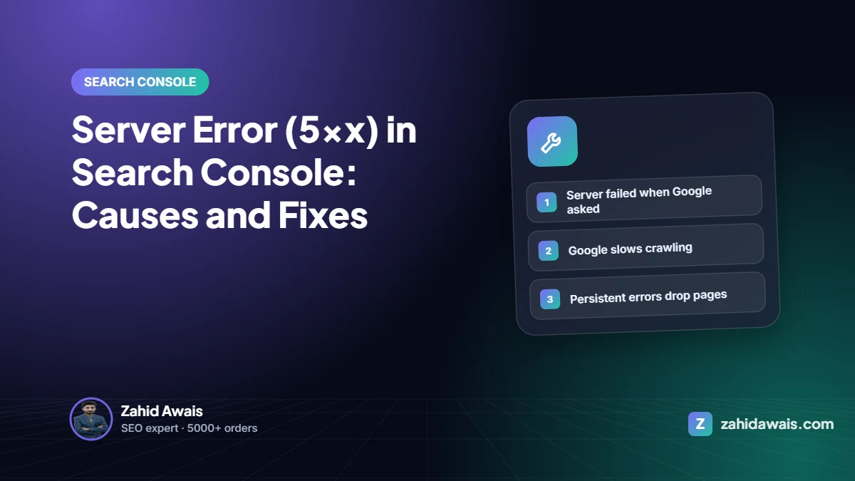 Server Error (5xx) in Search Console: Causes and Fixes