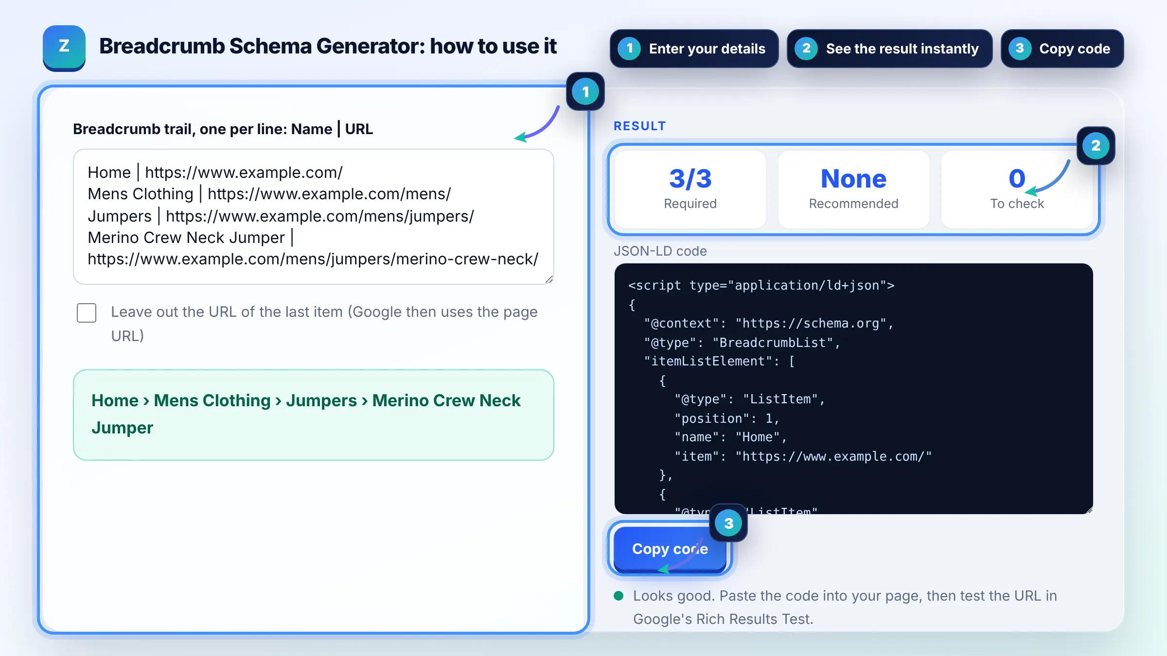 How to use the Breadcrumb Schema Generator: enter details, see the result and copy it