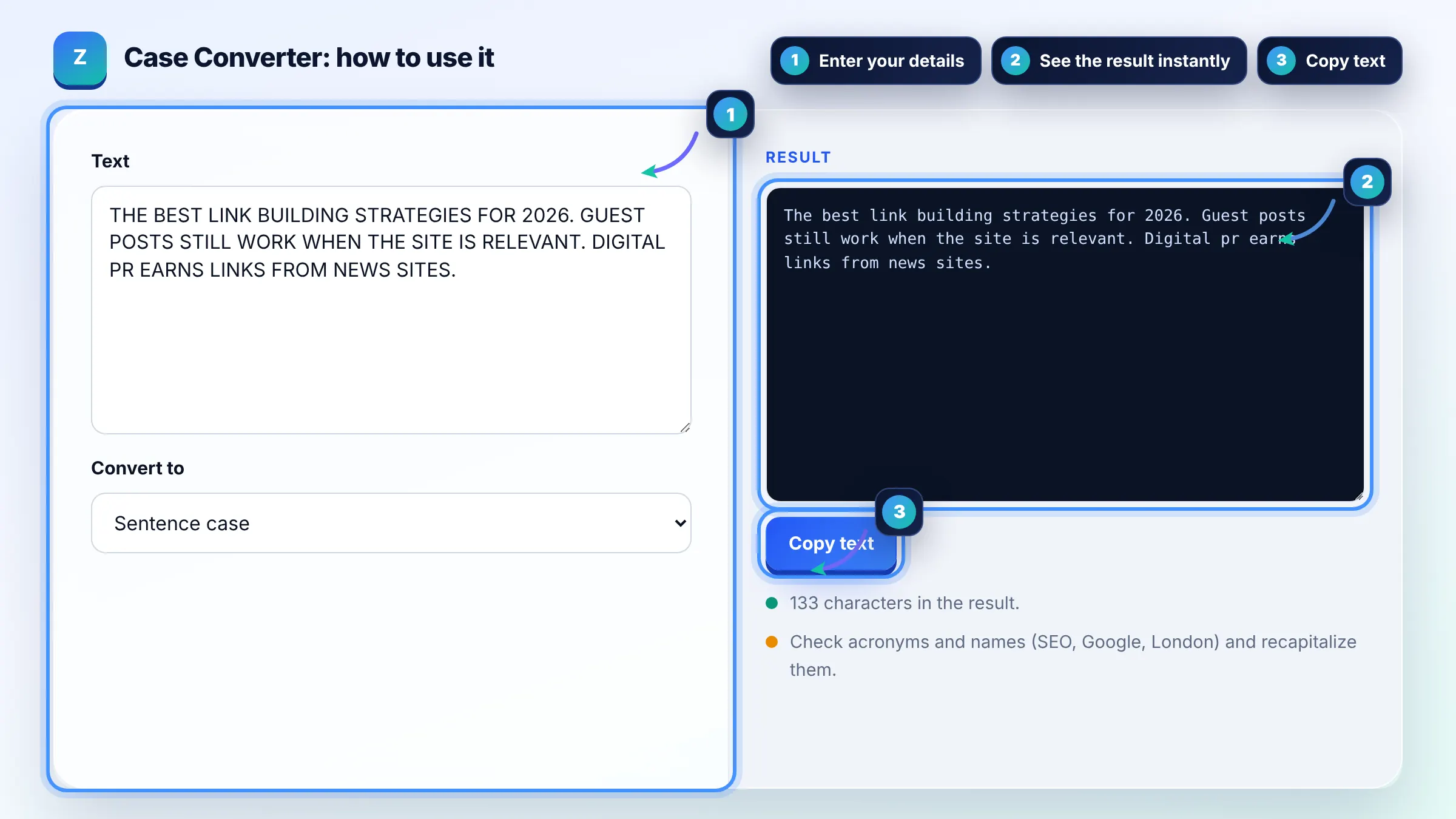 How to use the Case Converter: enter details, see the result and copy it