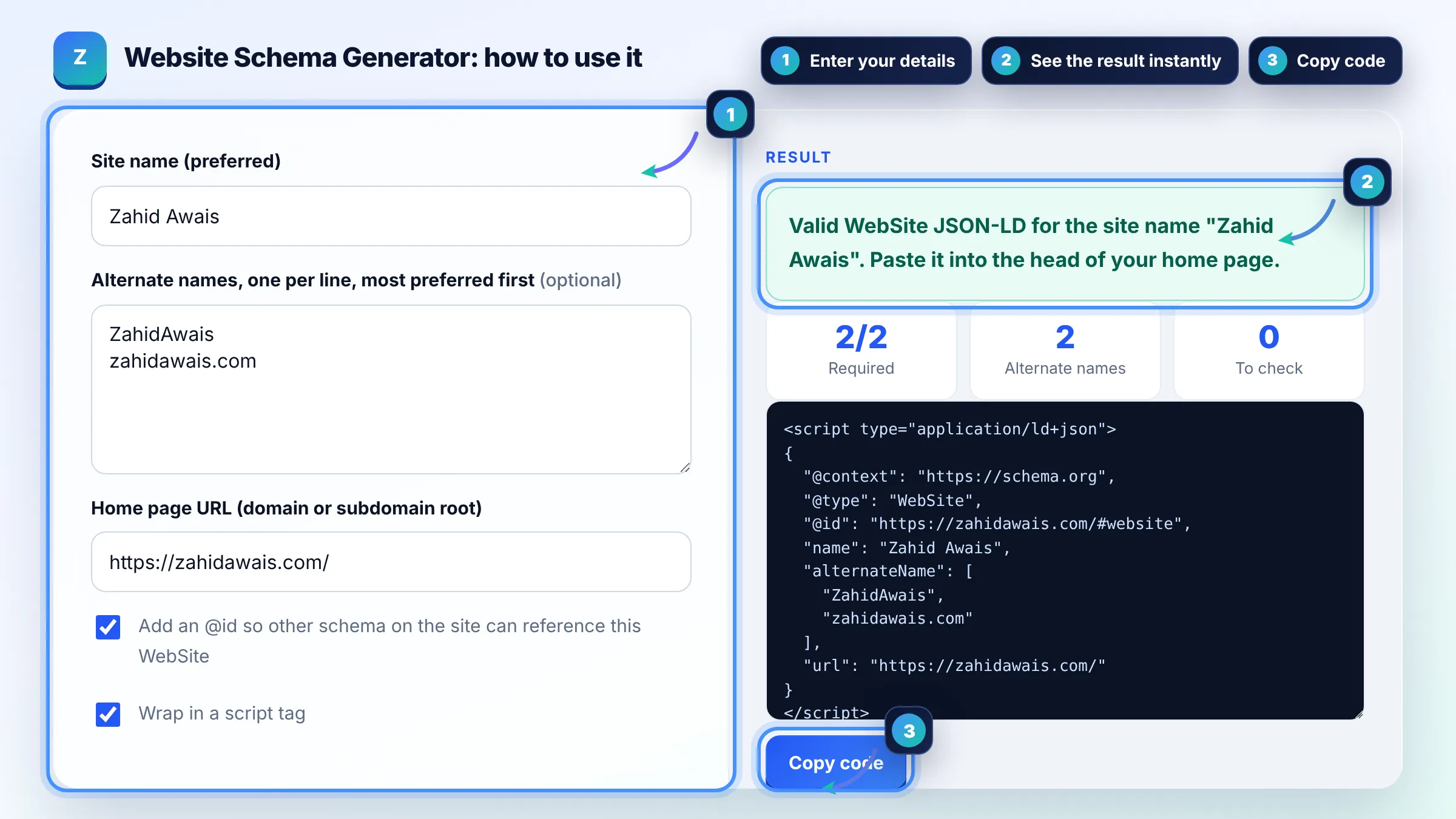 How to use the Website Schema Generator: enter details, see the result and copy it
